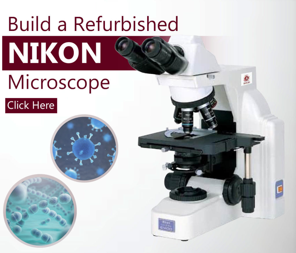 Use Nikon microscope refurbished by IMEB Inc button for customization page.