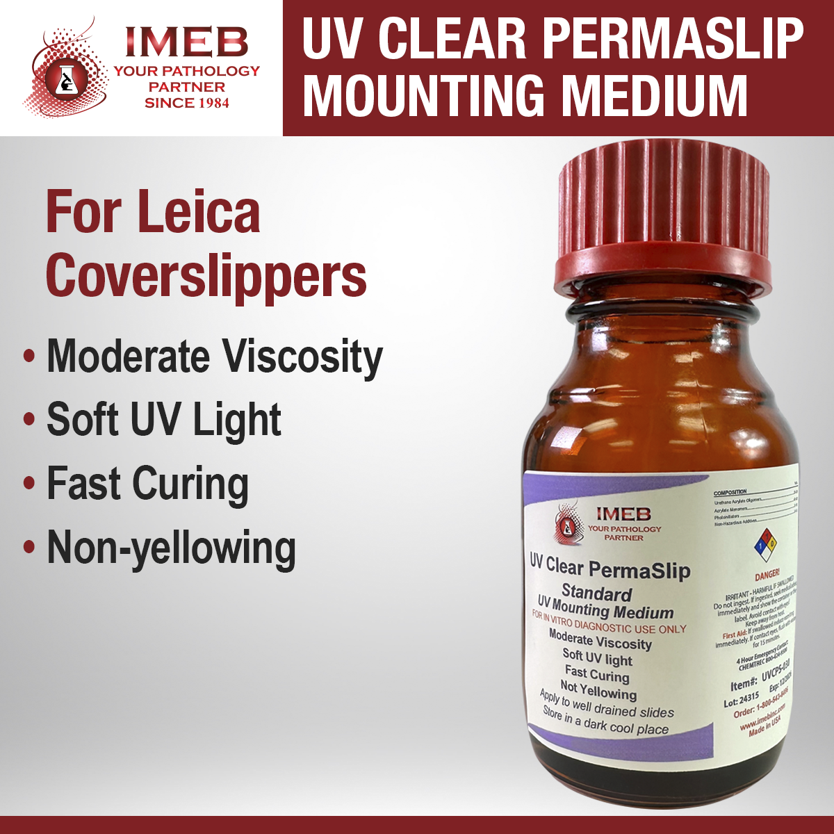 UV Clear permaslip mounting medium for leica